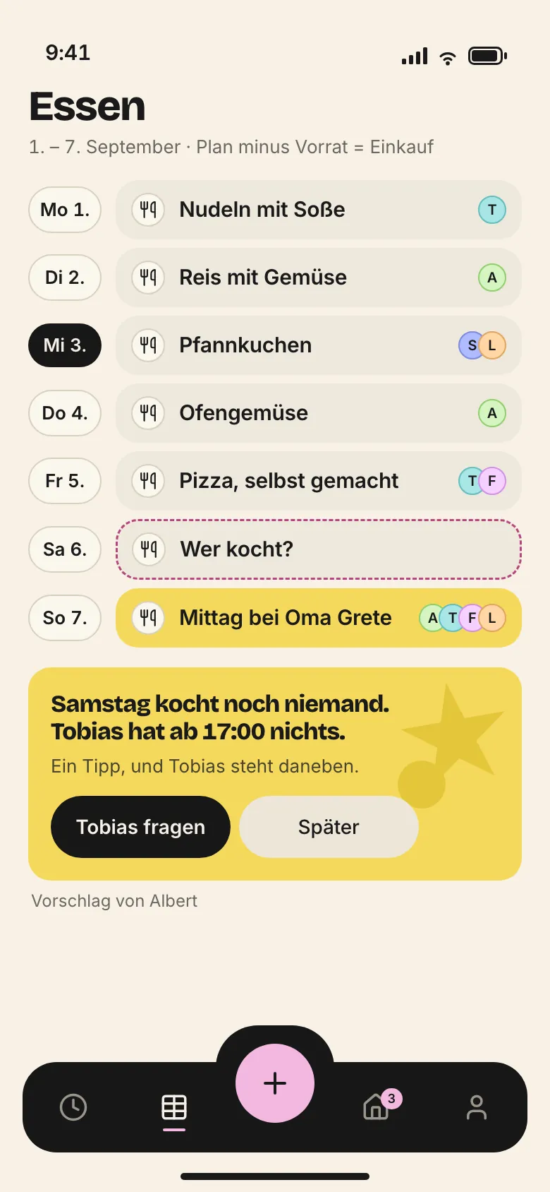 Essen: Plan Montag bis Sonntag, Samstag noch ohne Koch, Albert schlägt Tobias vor